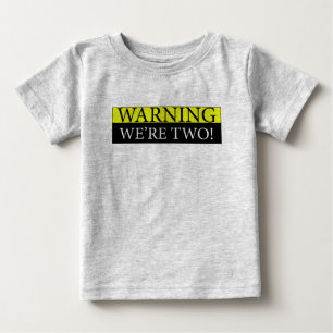Camiseta Para Bebê weÕre de advertência dois