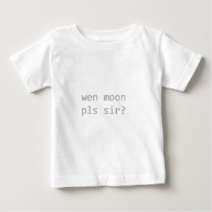 Camiseta Para Bebê wen o senhor dos pls da lua?