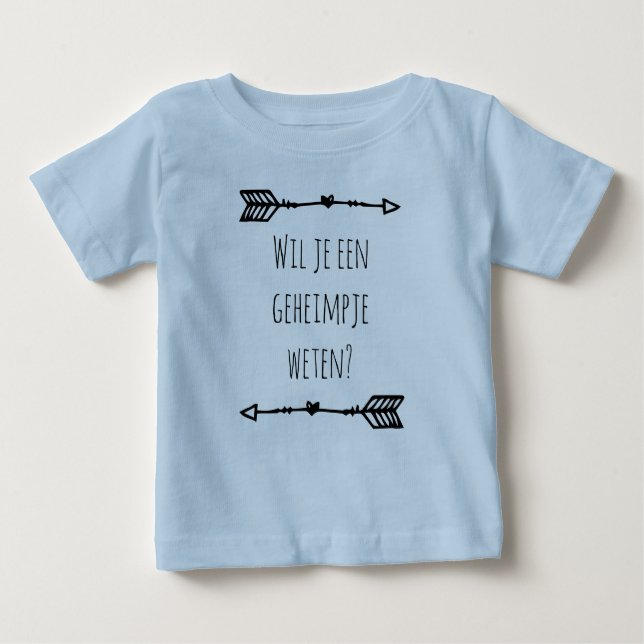 Camiseta Para Bebê Wil je een geheimpje weten.. (Frente)
