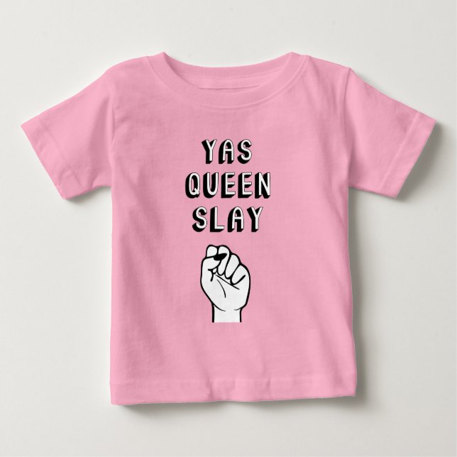 Camiseta Para Bebê Yas Queen Slay (Frente)