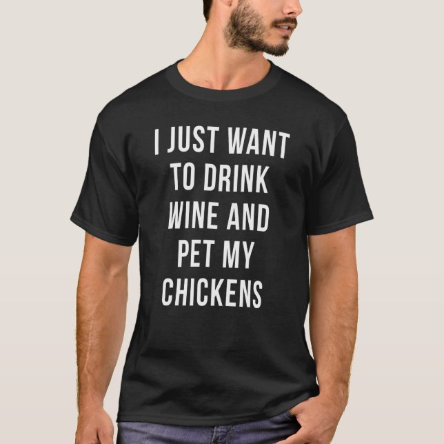 Camiseta Para Beber Vinho E Comer Meu Galo (Frente)