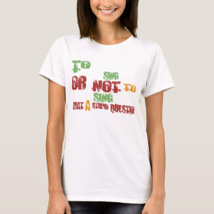 Camiseta Para cantar