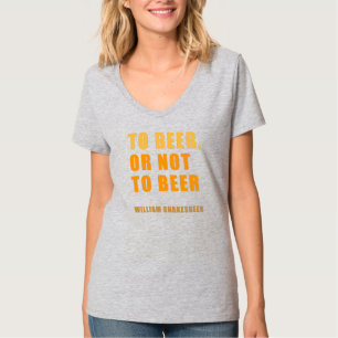 Camiseta Para Cerveja Ou Não Para Cerveja William Shakescer