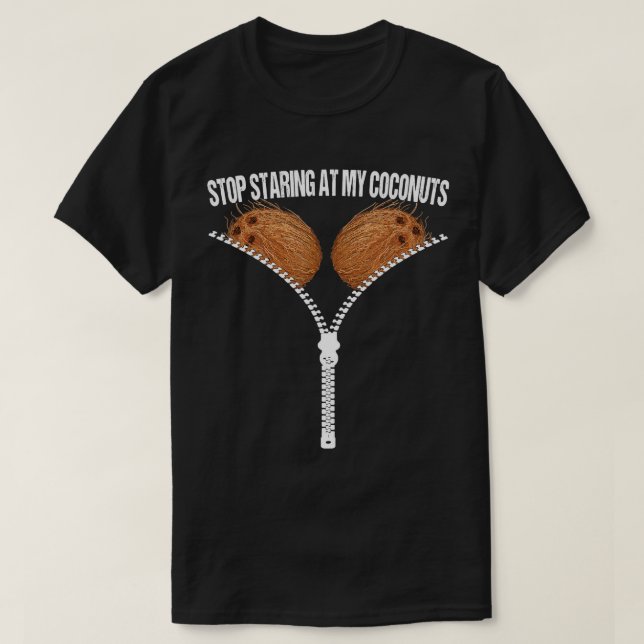 Camiseta Pára De Olhar Para Os Meus Cocos De Verão De Praia (Frente do Design)