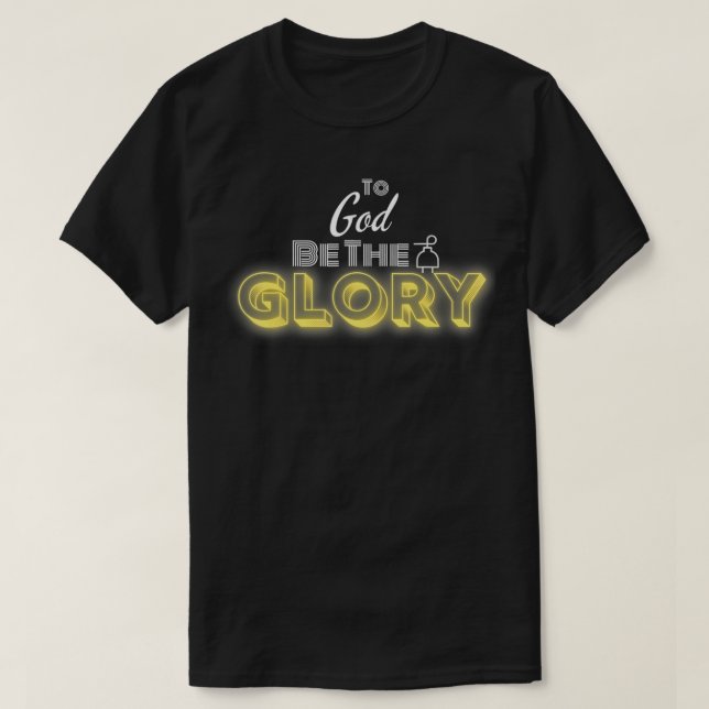 Camiseta Para Deus seja o Glory Christian (Frente do Design)
