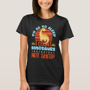 Camiseta Para dormir, conto dinossauros, não ovelhas