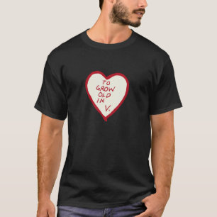 Camiseta Para envelhecer na visão cardíaca