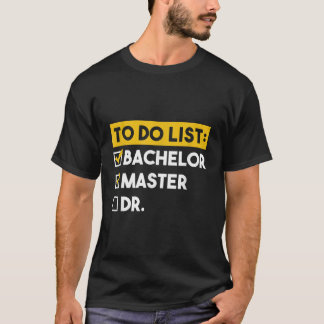 Camiseta Para Fazer Lista de Solteiros Mestrados Doutorado