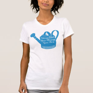 Camiseta Para Gardeners, O Modo De Aguardar Mensagens Perso