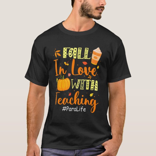 Camiseta Para Life Fall In Love With Teaching Autumn Vibes (Frente)