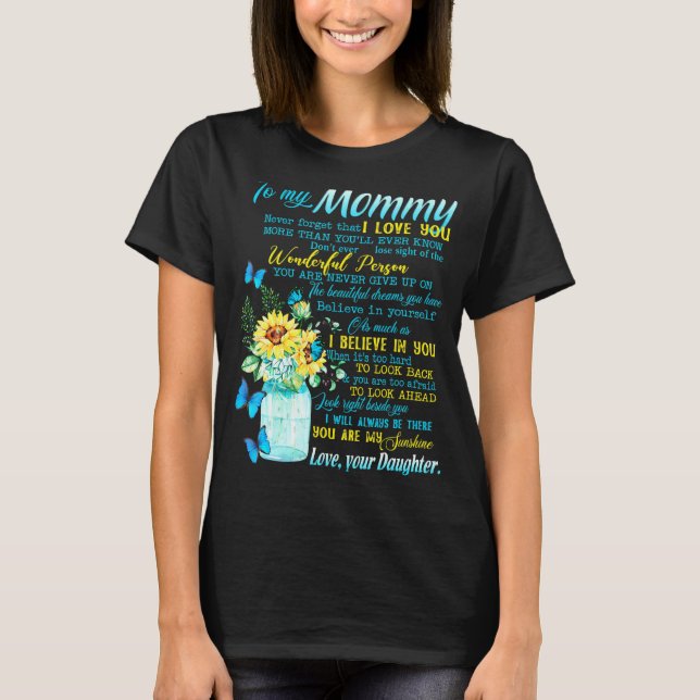 Camiseta Para Minha Mamãe Nunca Esquece Que Eu Te Amo (Frente)