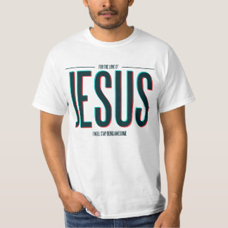 Camiseta Para o amor de Jesus