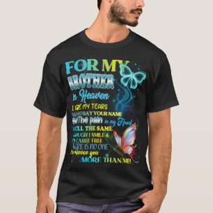 Camiseta Para O Meu Irmão No Céu Eu Escondo Minhas Lágrimas