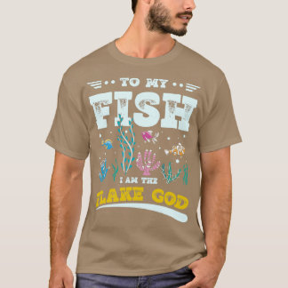 Camiseta Para o meu Peixe eu sou o Aquarista Deus Flake, do