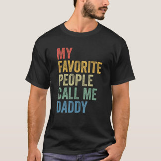 Camiseta Para o Pai Meu Pessoas Favorito Me Chame Pai