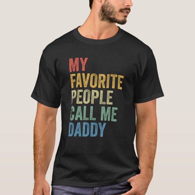 Camiseta Para o Pai Meu Pessoas Favorito Me Chame Pai (Frente)