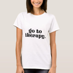Camiseta Para o problema de saúde mental divertida da terap