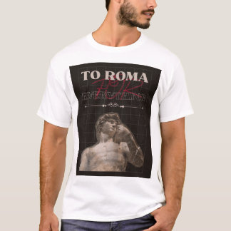 Camiseta para o romano para tudo
