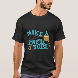 Camiseta Para os anéis do Coro Handbell, faça um barulho al