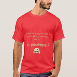 Camiseta para perder perdón 