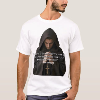 Camiseta Para que lucrará um homem 