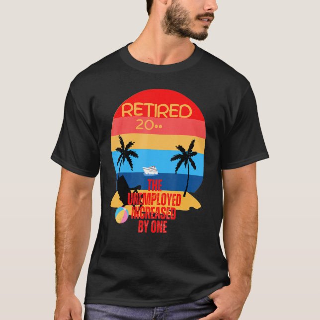 Camiseta para reformados e novos desempregados apenas uma p (Frente)