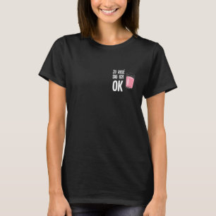 Camiseta Para Rosa eu digo ok Dialeto do Palatinado Festa d