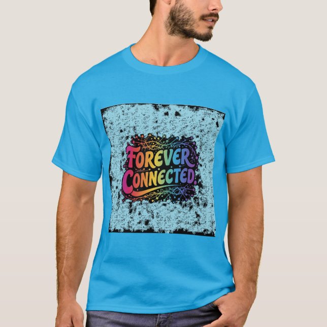 Camiseta Para sempre conectado (Frente)