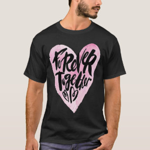 Camiseta Para sempre juntos