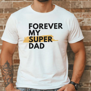 Camiseta Para sempre Meu Super Pai   Pai da Tipografia Mode