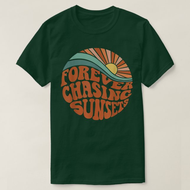 Camiseta Para sempre perseguindo Pôrs do sol (Frente do Design)
