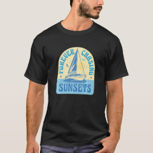 Camiseta Para sempre perseguindo Pôrs do sol navegando