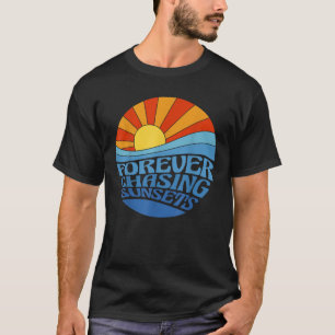 Camiseta Para sempre perseguindo Pôrs do sol Retro Sunset B