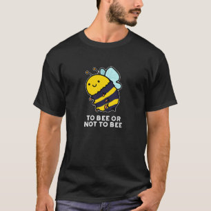 Camiseta Para Ser Ou Não Ser Engraçado Inseto Pun Dark BG