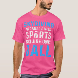 Camiseta Para Skydivers Parachuting Skydiving