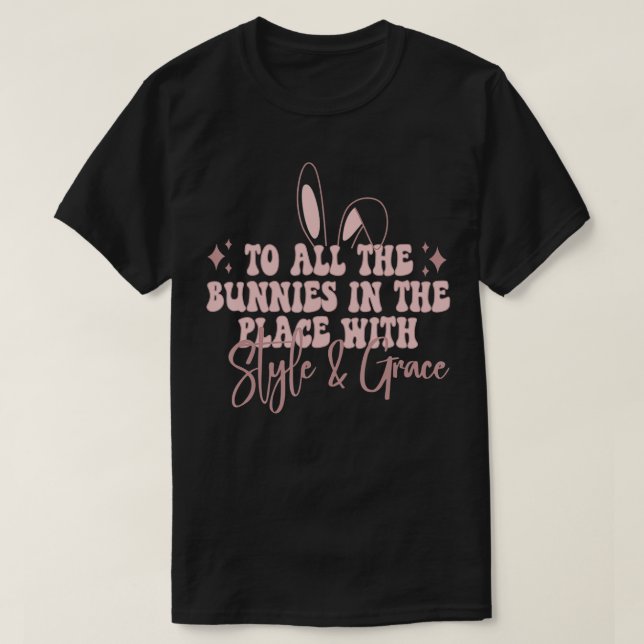 Camiseta Para todos os coelhos do lugar com salgado e gra (Frente do Design)