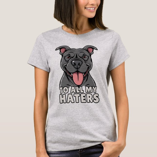 Camiseta Para Todos Os Meus Odiadores O Prato De Pitbull En (Frente)