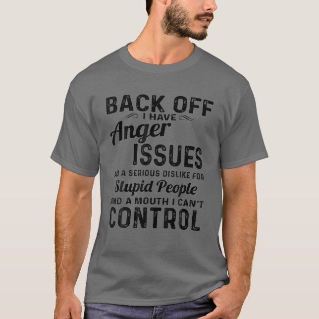 Camiseta Para trás Tenho Problemas De Raiva (Frente)