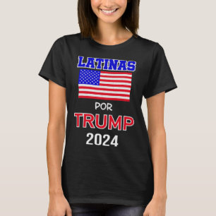 Camiseta Para Trump 2024 Pro Trump Gift - Latinas Por Trump