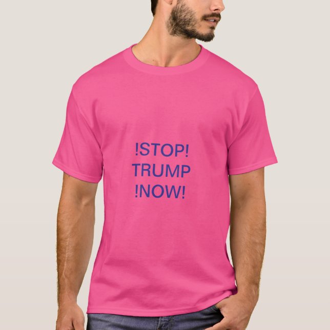 CAMISETA PÁRA! TRUMP !AGORA! (Frente)