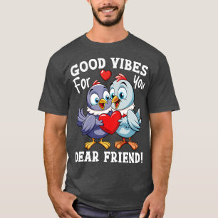 Camiseta para você, querido amigo Pássaros