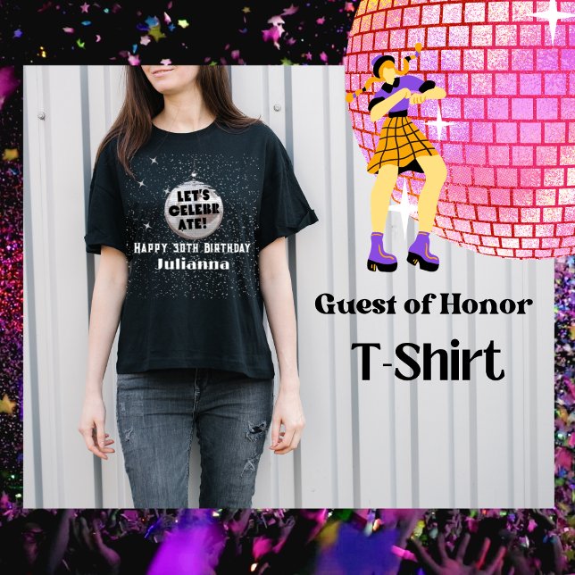 Camiseta Parabéns do vamos Celebrado Disco Ball Black (Guest of Honor Birthday Bachelorette Special Occasion T-Shirt)