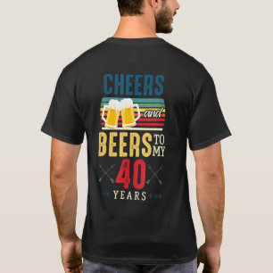 Camiseta Parabéns e Cervejas pelos meus 40 Anos 40º Anive