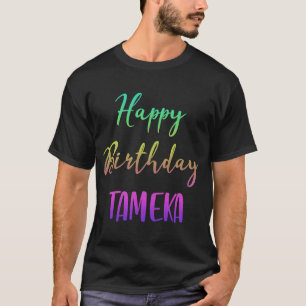 Camiseta Parabéns, Tameka Idea
