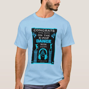 Camiseta Parabéns vencedores da competição de dança do K-Po