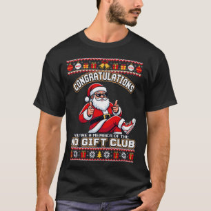 Camiseta Parabéns Você é um Membro do Clube Sem Presente