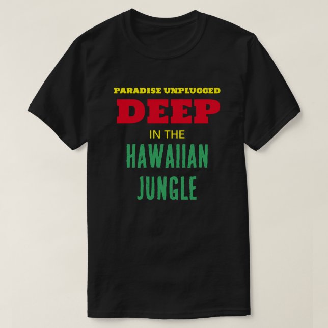 CAMISETA PARADISE DESCONECTOU PROFUNDIDADE NA JUNGLE HAWAIA (Frente do Design)