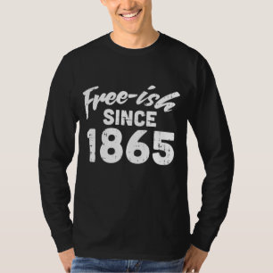 Camiseta Parado desde 1865, Dia do Orgulho do Mês da Histór