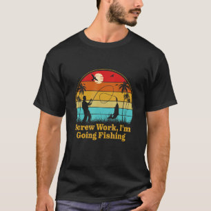 Camiseta Parafuso Trabalho Estou Indo Pescar Pescador Coleg