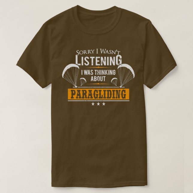 Camiseta Paraglider Eu Estava Pensando Em Parapente (Frente do Design)